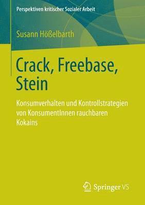 Crack, Freebase, Stein 1