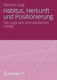 bokomslag Habitus, Herkunft und Positionierung