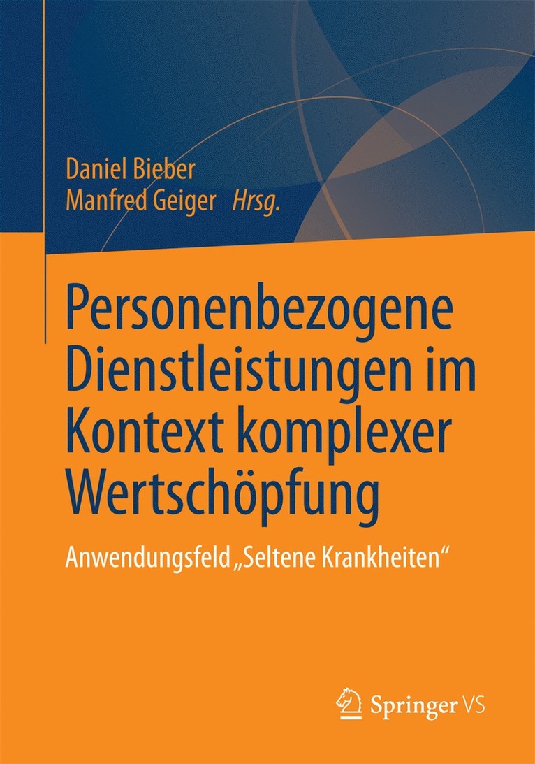 Personenbezogene Dienstleistungen im Kontext komplexer Wertschpfung 1