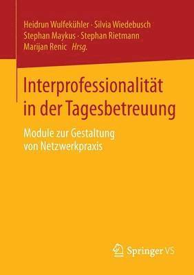 bokomslag Interprofessionalität in der Tagesbetreuung
