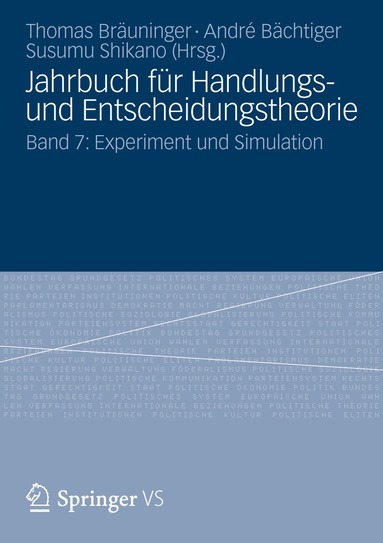 Thomas Bräuninger, André Bächtiger, Susumu Shikano - Jahrbuch für Handlungs- und Entscheidungstheorie, Häftad