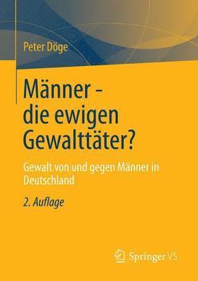 Peter Döge - Männer - die ewigen Gewalttäter?, Häftad