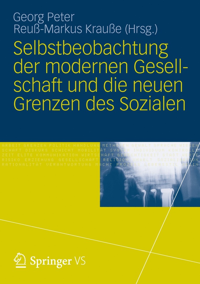 Georg Peter, Reuß-Markus Krauße - Selbstbeobachtung der modernen Gesellschaft und die neuen Grenzen des Sozialen, Häftad