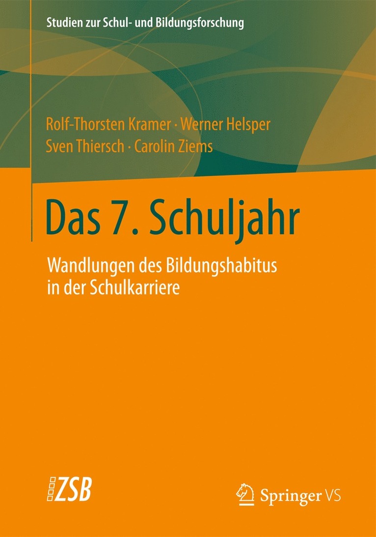 Rolf-Torsten Kramer, Werner Helsper, Sven Thiersch, Carolin Ziems - Das 7. Schuljahr, Häftad