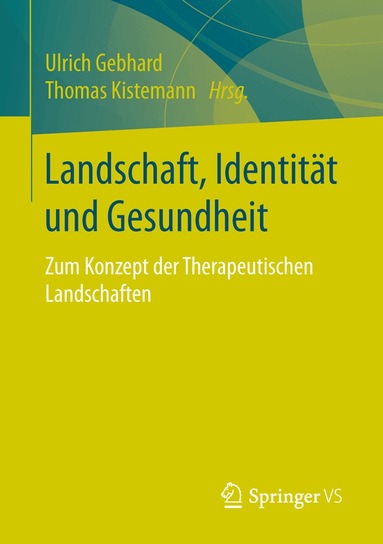 Ulrich Gebhard, Thomas Kistemann - Landschaft, Identität und Gesundheit, Häftad