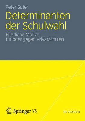 bokomslag Determinanten der Schulwahl