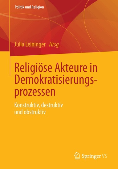 Julia Leininger - Religiöse Akteure in Demokratisierungsprozessen, Häftad