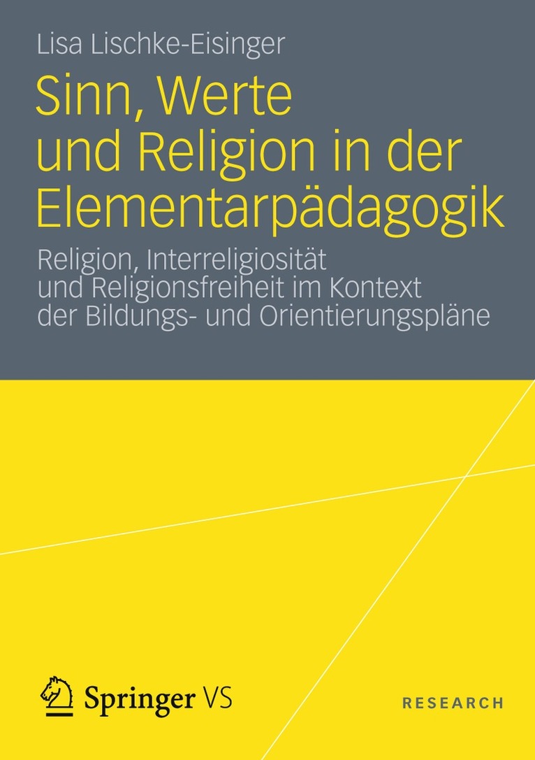 Lisa Lischke-Eisinger - Sinn, Werte und Religion in der Elementarpädagogik, Häftad