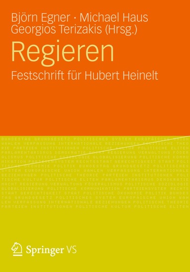 Björn Egner, Michael Haus, Georgios Terizakis - Regieren, Inbunden