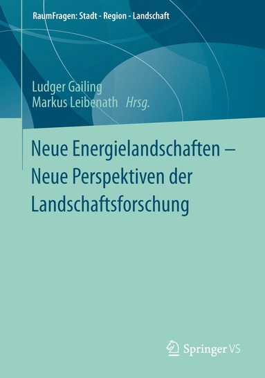 bokomslag Neue Energielandschaften -  Neue Perspektiven der Landschaftsforschung