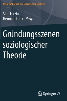 bokomslag Gründungsszenen soziologischer Theorie