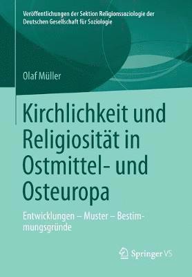 Olaf Müller - Kirchlichkeit und Religiosität in Ostmittel- und Osteuropa, Häftad
