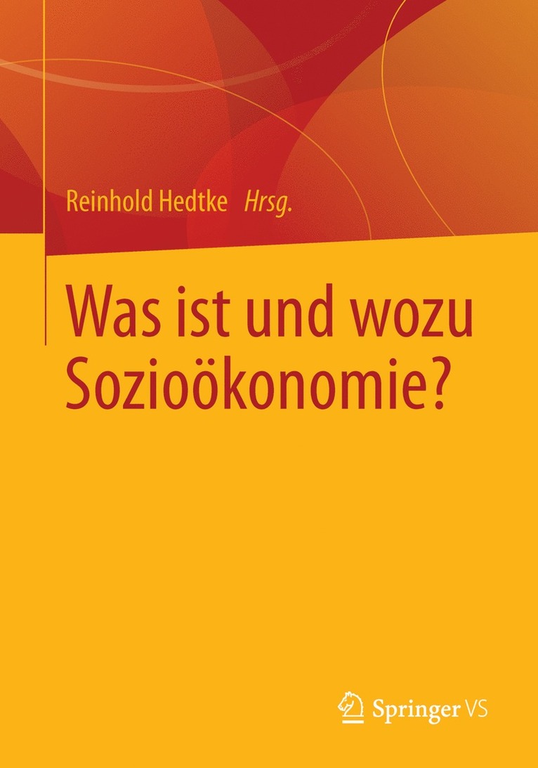 Was ist und wozu Soziokonomie? 1