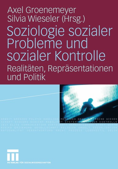 Axel Groenemeyer, Silvia Wieseler - Soziologie sozialer Probleme und sozialer Kontrolle, Häftad