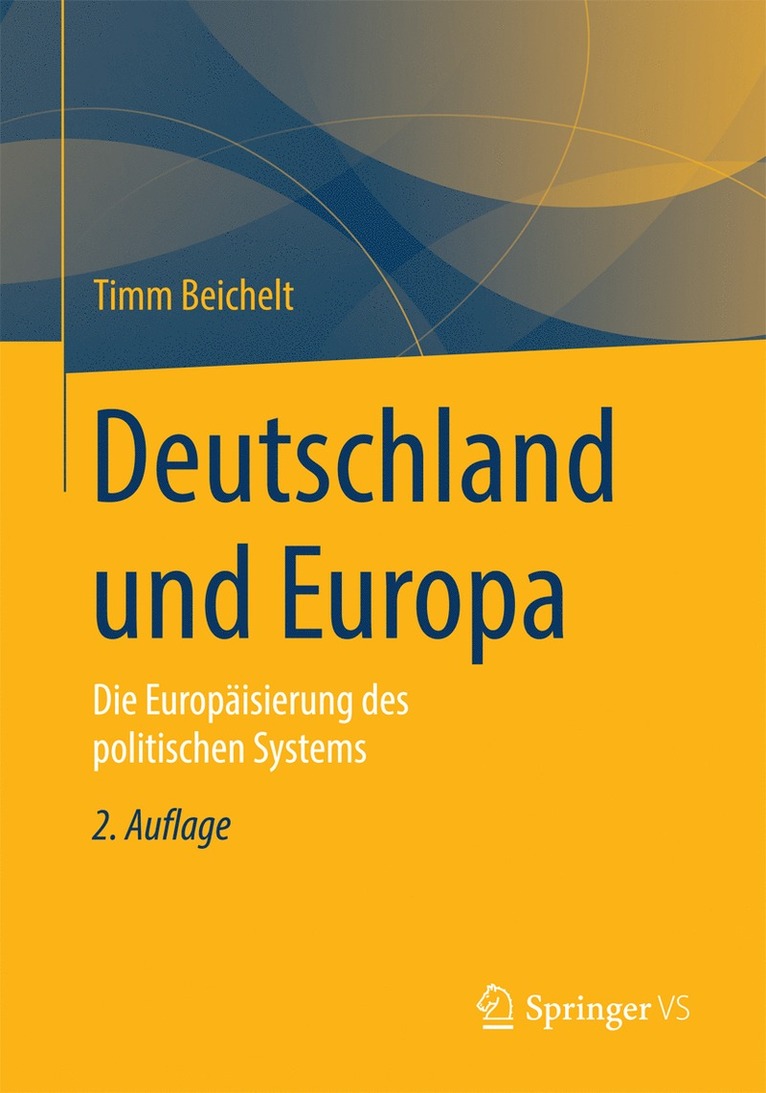Timm Beichelt - Deutschland und Europa, Häftad