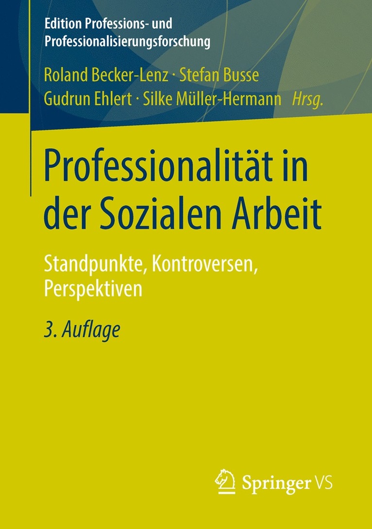 Roland Becker-Lenz, Stefan Busse, Gudrun Ehlert, Silke Müller-Hermann - Professionalität in der Sozialen Arbeit, Häftad