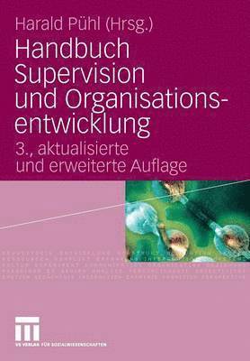Handbuch Supervision und Organisationsentwicklung 1