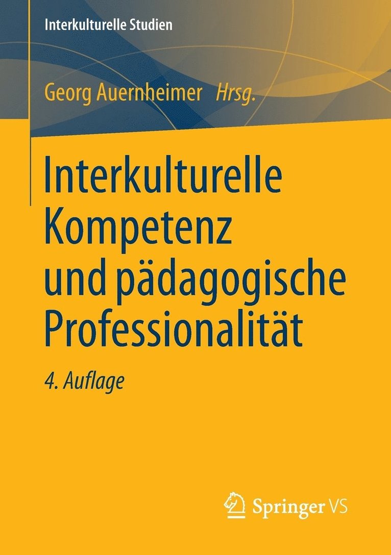 Georg Auernheimer - Interkulturelle Kompetenz und pädagogische Professionalität, Häftad