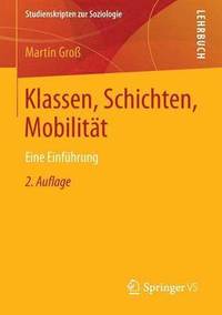 bokomslag Klassen, Schichten, Mobilitt