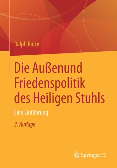 bokomslag Die Außen- und Friedenspolitik des Heiligen Stuhls