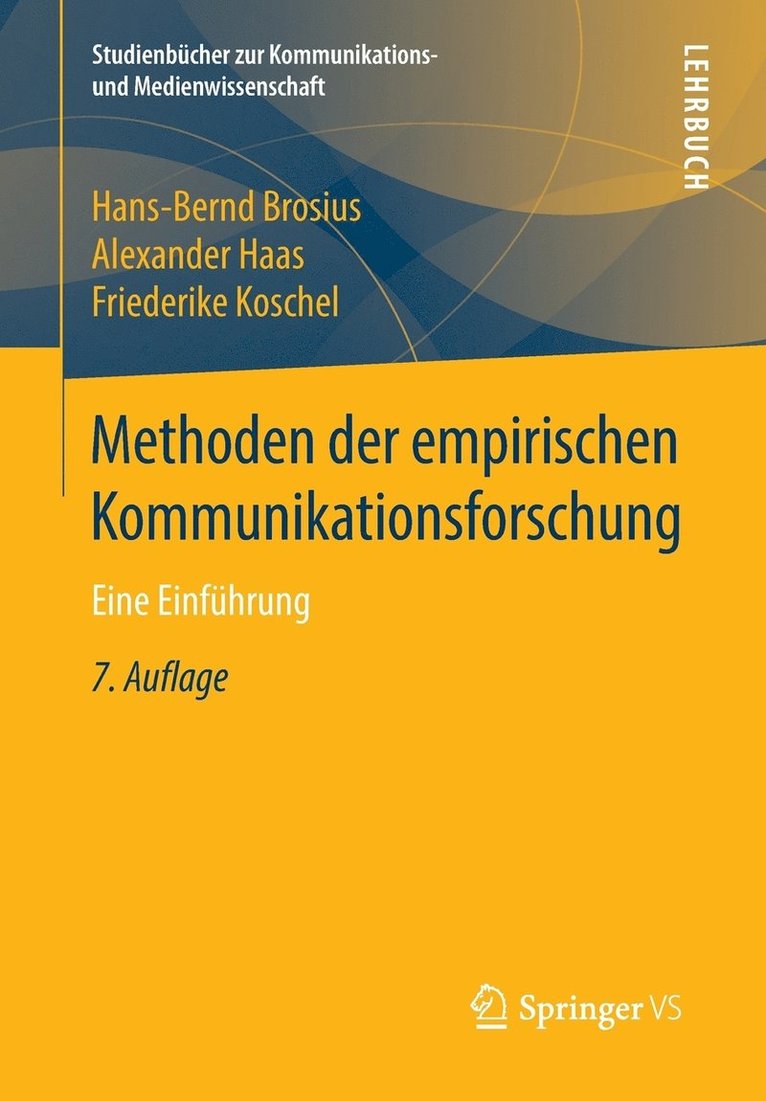 Hans-Bernd Brosius, Alexander Haas - Methoden Der Empirischen Kommunikationsforschung: Eine Einführung, Häftad