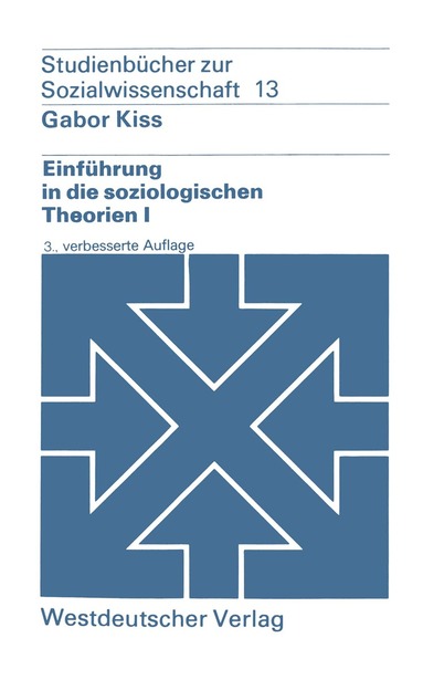 Gabor Kiss - Einführung in die soziologischen Theorien I, Häftad