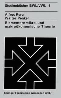 bokomslag Elementare mikro- und makrokonomische Theorie