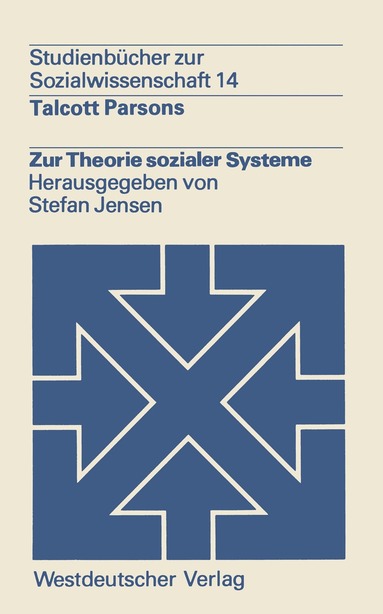 Talcott Parsons - Zur Theorie sozialer Systeme, Häftad