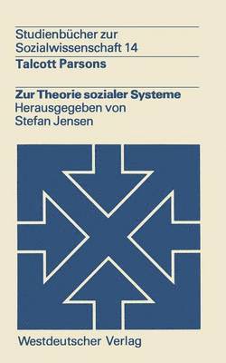 Zur Theorie sozialer Systeme 1