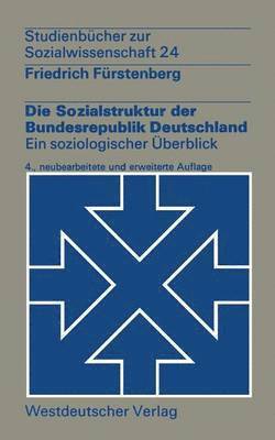 bokomslag Die Sozialstruktur der Bundesrepublik Deutschland