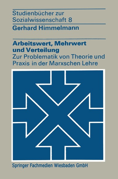 Gerhard Himmelmann - Arbeitswert, Mehrwert und Verteilung, Häftad