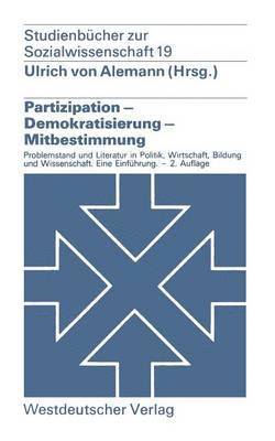 Partizipation  Demokratisierung  Mitbestimmung 1