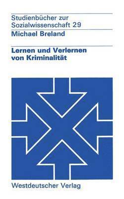 bokomslag Lernen und Verlernen von Kriminalität
