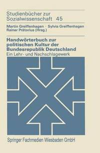 bokomslag Handwrterbuch zur politischen Kultur der Bundesrepublik Deutschland