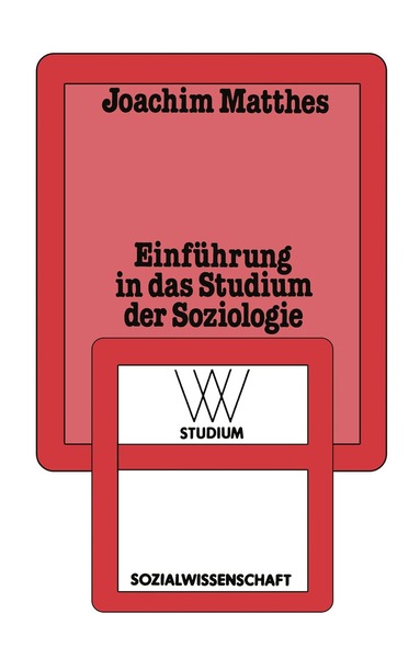 Joachim Matthes - Einführung in das Studium der Soziologie, Häftad