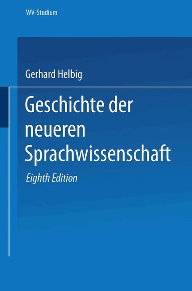 Gerhard Helbig - Geschichte der neueren Sprachwissenschaft, Häftad