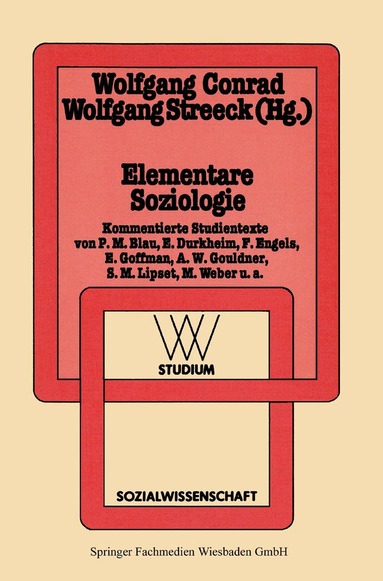Wolfgang Conrad, Wolfgang Streeck - Elementare Soziologie, Häftad