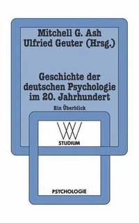 bokomslag Geschichte der deutschen Psychologie im 20. Jahrhundert