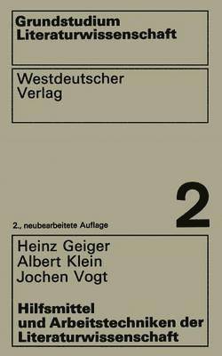 Heinz Geiger - Hilfsmittel und Arbeitstechniken der Literaturwissenschaft, Häftad