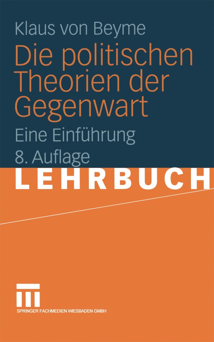 Die politischen Theorien der Gegenwart 1