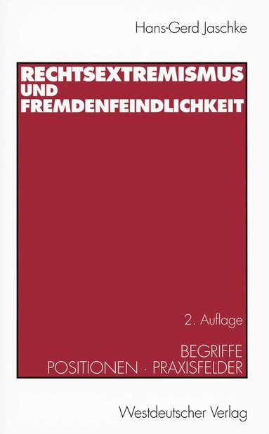 bokomslag Rechtsextremismus und Fremdenfeindlichkeit