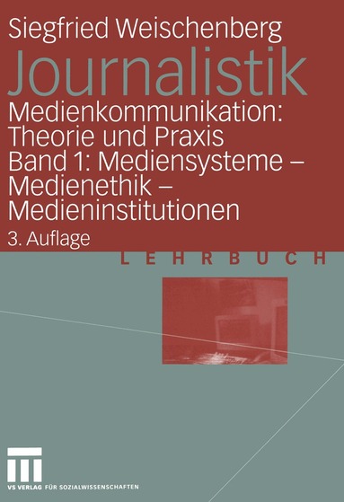 Siegfried Weischenberg - Journalistik, Häftad