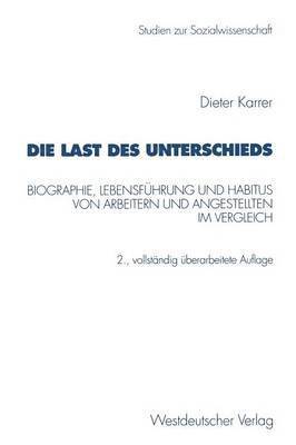 Dieter Karrer - Die Last des Unterschieds, Häftad
