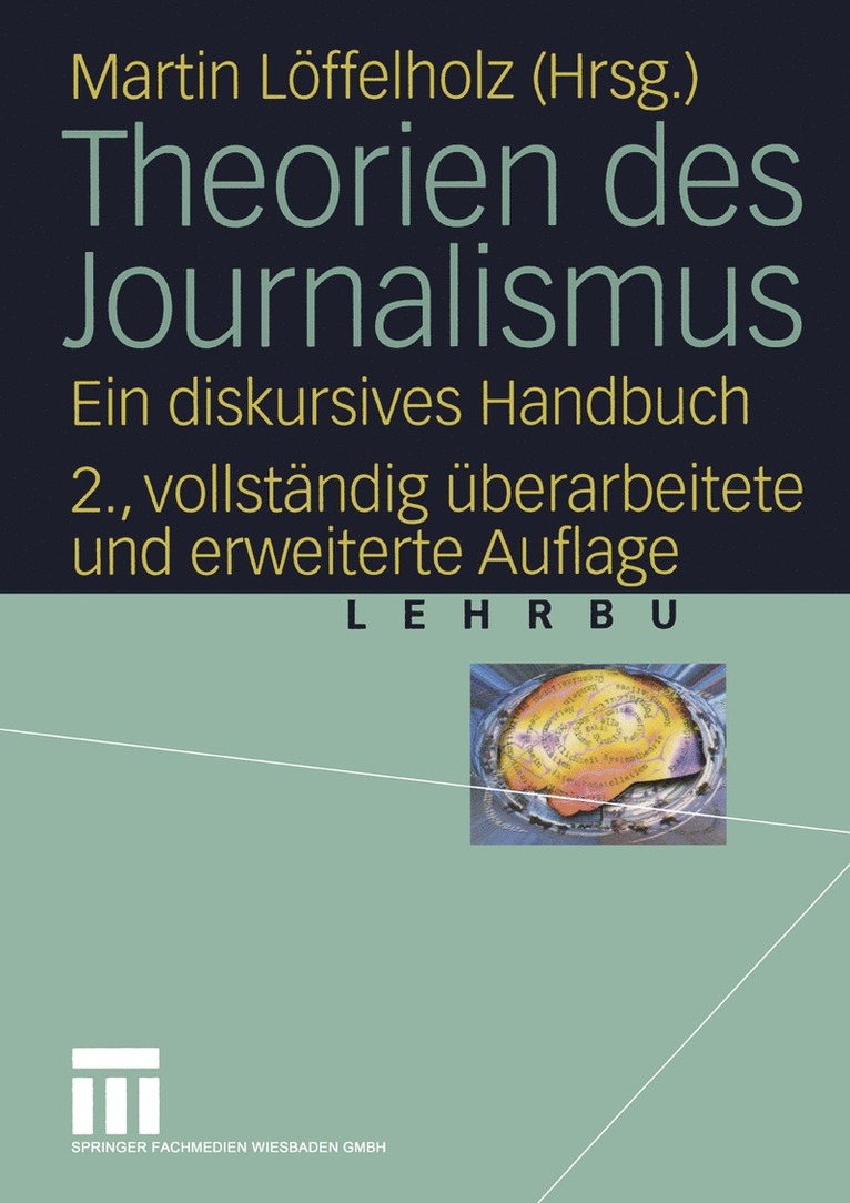 Martin Löffelholz, Martin L. Ffelholz, Martin Loffelholz - Theorien des Journalismus, Häftad