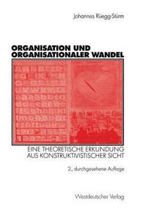 bokomslag Organisation und organisationaler Wandel