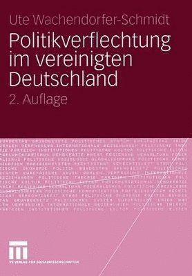 Politikverflechtung im vereinigten Deutschland 1