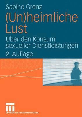 (Un)heimliche Lust 1