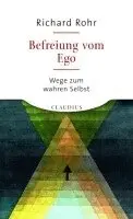 Richard Rohr - Befreiung vom Ego, Häftad. Tillgänglighet: Lägg i varukorg
