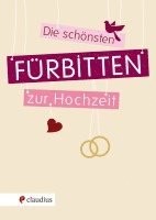 Die schönsten Fürbitten zur Hochzeit, Inbunden. Tillgänglighet: Lägg i varukorg