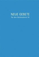 bokomslag Neue Gebete für den Gottesdienst IV